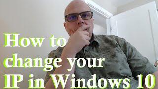 How to change your IP in Windows 10