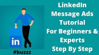 LinkedIn Message Ads | LinkedIn Sponsored Ads | LinkedIn Sponsored Inmail Ads