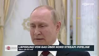 Putin: Liefern Gas über Nord Stream-Pipeline – wenn die EU will