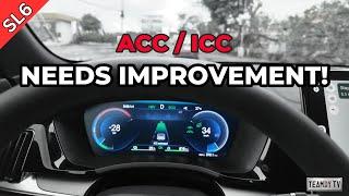 SL6 - ACC and ICC Need Improvement