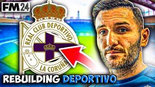 Rebuilding Deportivo La Coruña in Football Manager 24 | Road to La Liga Glory | FM24 Rebuilds