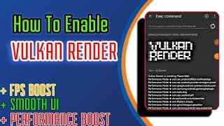 How To Enable Vulkan 2.0 Render No Root | How To Overclock Cpu & Gpu Without Rooting android