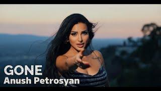 Anush Petrosyan - Gone