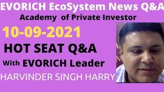 EVORICH ECOSYSTEM NEWS | HOT SEAT  Q&A with Harvinder Singh Harry | 10.09.2021