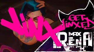 Max Rena - Get Jinxed - League of Legends (Remix) [Drum and Bass ver.]