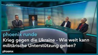 phoenixRunde: Krieg gegen die Ukraine - Wie weit kann militärische Unterstützung gehen?