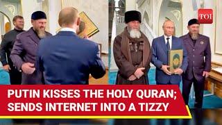 Putin Kisses Gold-Encrusted Copy Of Quran At Chechen Mosque Before Setting Kursk Deadline For Russia