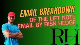 Email Breakdown - The Lift Note by Risk Hedge [Financial publishing email]