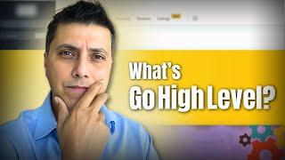 What Is Go High Level? A Quick Intro To Streamline Your Business | Ajay Dhunna