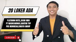 Lowongan Platinum Hotel,  Sushi Hiro, PT Madusarimas, Siantar TOP, Pos Indonesia dan Ismaya Group