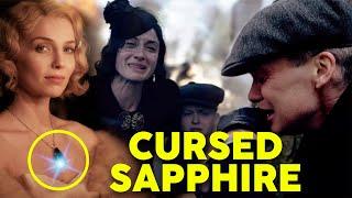 Story of CURSED SAPPHIRE  & Deaths Linked to it | EXPLAINED | Peaky Blinders | Season 6 |