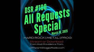 DIFFERENT STAGES RADIO w/ J.J. *ALL REQUESTS SPECIAL* Episode #100 March 18, 2025