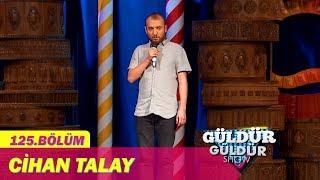 Güldür Güldür Show 126.Bölüm - Cihan Talay