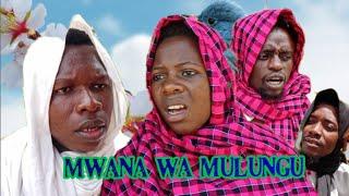 MWANA WA MULUNGU