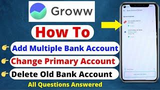 How to Change Primary Bank Account in Groww App | How to Add Multiple Bank Account in Groww