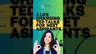 3 TED TALKS That Will Change Your NEET Journey Forever VANI MAAM NEET 2025