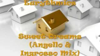 Eurythmics - Sweet Dreams (Angello & Ingrosso Mix)