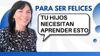 Cómo enseñar inteligencia emocional y creencias positivas a tus hijos | María José Llorach