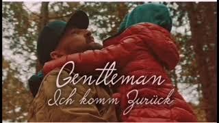 Gentleman - Ich komm zurück  (1H Music Version)