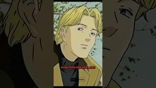 Johan Liebert Quote "Monster are Real" - Anime Quotes #animequote #johanliebert