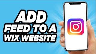 How To Add An Instagram Feed To A Wix Website | Quick And Easy!