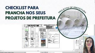 Checklist para Prancha nos seus Projetos de Prefeitura