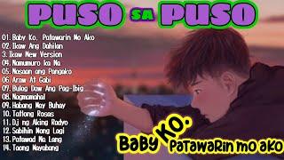 Baby Ko, Patawarin Mo Ako - Puso sa Puso|Pinoy Music Lover,Nyt Lumenda, Naim |Pamatay Puso