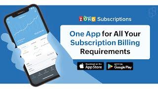 One App for All Your Subscription Billing Requirements - Zoho Subscriptions