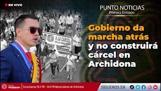  #EnVIVO | Gobierno da marcha atrás y no construirá cárcel en Archidona