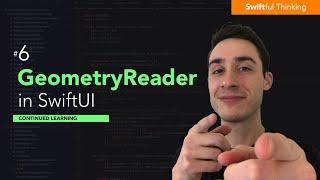 GeometryReader in SwiftUI to get a view's size and location | Continued Learning #6