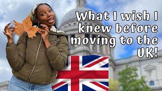 7 Things I Wish I Knew Before Moving to the UK