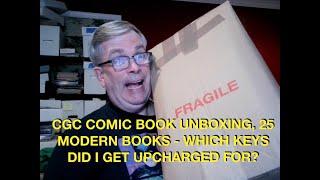 CGC Comic Book Unboxing, 25 Modern Books - Which Keys Did I Get Upcharged For?