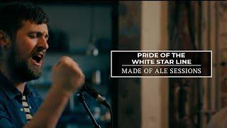 Pride of the White Star Line Live | Made of Ale Sessions | The Longest Johns