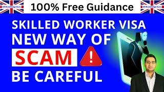 Skilled Worker Visa Latest Scam | Be careful from Scammers