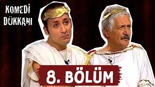 Komedi Dükkanı - 8. Bölüm