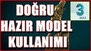 Hazır Model Alırken Nelere Dikkat Edilmeli / 3d max dersleri