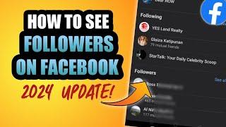 HOW TO SEE FOLLOWERS ON FACEBOOK | 2024 UPDATE