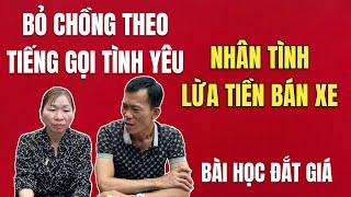 Chán Chồng Vợ Theo Nhân Tình Tưởng Rằng Hạnh Phúc Ai Ngờ