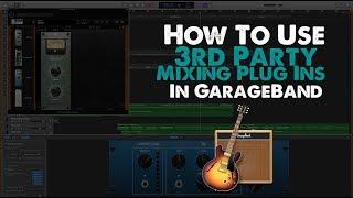 How To Use 3rd Party Plugins In GarageBand