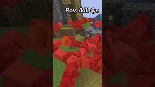 POV : /kill @e #minecraftshorts #minecraft