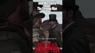 John Marston & The Strange Man Second Encounter Pt 2 #rdr #reddeadredemption #shorts #gaming