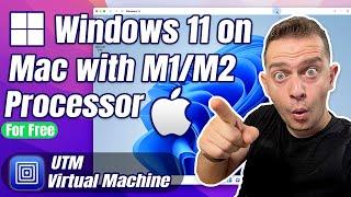 How to install Windows 11 on Mac M1/M2 Processors for Free (UTM)