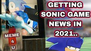 Getting Sonic Game News in 2021..