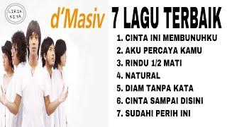 D’MASIV (Lirik Lagu) 7 LAGU TERBAIK PILIHAN LIRIK KITA 7