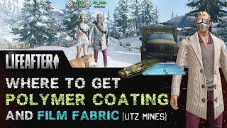 How to get Polymer Coating and Film Fabric | Utz Mines | LifeAfter Season 3