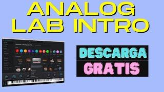 ANALOG LAB INTRO - Cómo descargarlo e instalarlo gratuitamente - 28 Instrumentos y 500 sonidos