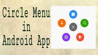 How create Circle Menu in Android App