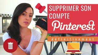 Pinterest : supprimer son compte définitivement