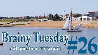 BRAINY TUESDAY #26 - a 21 question difficult trivia quiz! {ROAD TRIpVIA- ep:574]