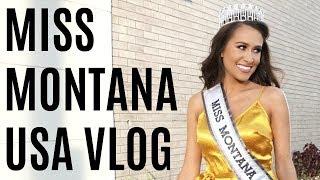 Pageant vlog | Miss Montana USA 2018 | Dani Walker